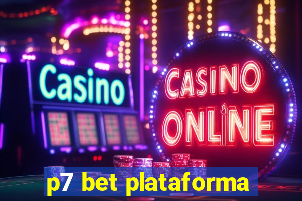 p7 bet plataforma